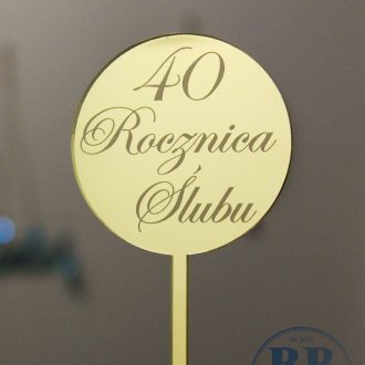 Złoty lustrzany napis na tort z grawerowanym napisem 40 rocznica ślubu